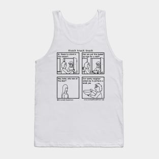 Knock knock knock Tank Top